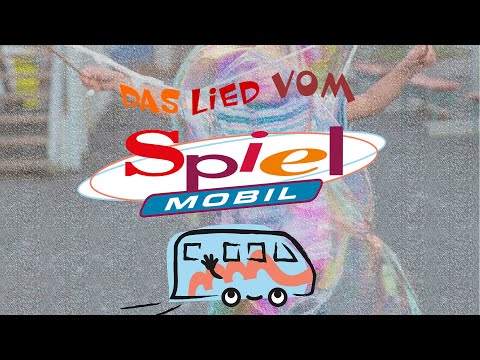 Das Lied vom Spielmobil - Spielmobile e.V.  feat. Sonja Priehn/ Roland Bliesener (Musikvideo)