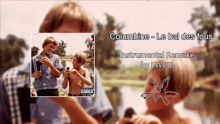 Columbine - Le bal des fous (instrumental Remake by LWCID)
