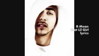 That Lil Girl by R-Mean