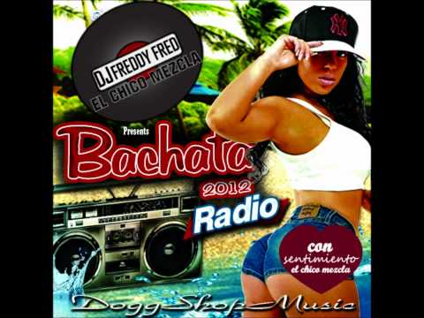 dj freddy el chico mezcla bachata mixtape 2012.wmv