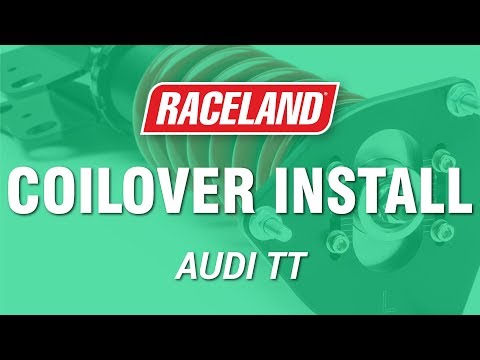 How To Install Raceland Audi TT Coilovers