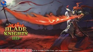 Blade Knights HD Android Gameplay (By GameTales)