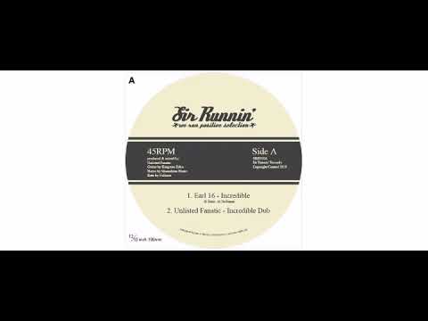 Earl Sixteen / Unlisted Fanatic / Chazbo /  - Incredible - 12" - Sir Runnin Records