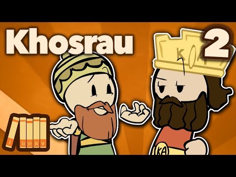 Khosrau Anushirawan - Prince of Persia - Extra History - Part 2