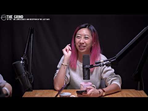 The Grind Ep.196 - How do we stand firm in our faith through conflicts?