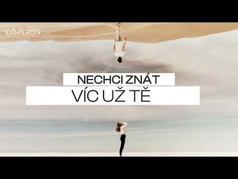 KAMERON - TY TO V SOBĚ MÁŠ  (lyric video)