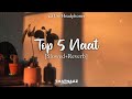 Top 5 Naat Slowed Reverb Relaxing Slowed Naat Muficreations NawalkhanOfficial