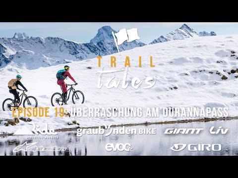 Trail Tales Episode 19: Überraschung am Durannapass