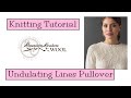 Knitting Tutorial Undulating Lines Pullover