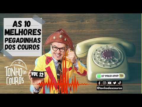 AS 10 MELHORES PEGADINHAS DOS COUROS VOL 12 #12 - TROTE DO TONHO DOS COUROS