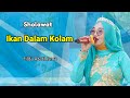 Ikan Dalam Kolam Versi Sholawat Filda Azatil Isma