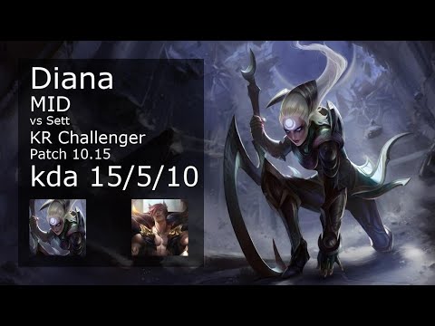 Diana vs Sett Mid - KR Challenger 15/5/10 Patch 10.15 Gameplay // [롤] 다이애나 vs 세트 미드