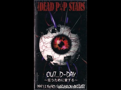 THE DEAD POP STARS 1997.3.14 Live at 渋谷ON AIR EAST