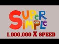 Super Simple Song Intro 1 000 000 Xxx Speed