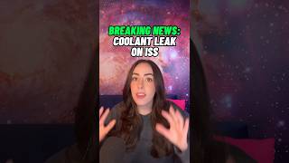 NEWS: Coolant leak on the ISS (Oct 10, 2023)