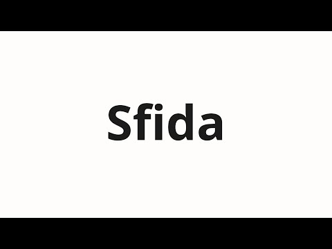 How to pronounce Sfida
