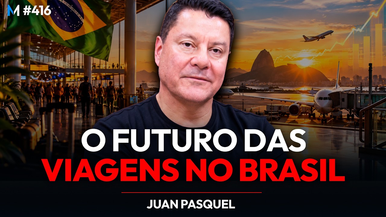O QUE ESTÁ FAZENDO O BRASILEIRO VIAJAR CADA VEZ MAIS? | Market Makers #416