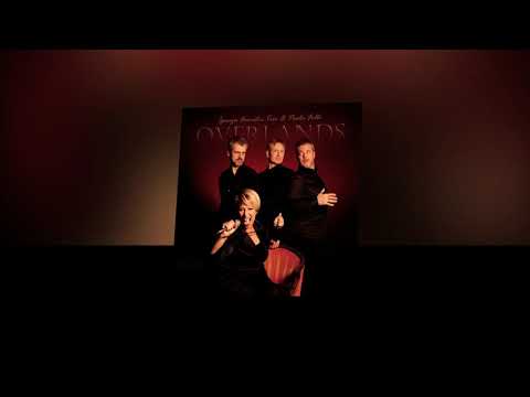 IGUAZÙ ACOUSTIC TRIO & PAOLA FOLLI - OVERLANDS