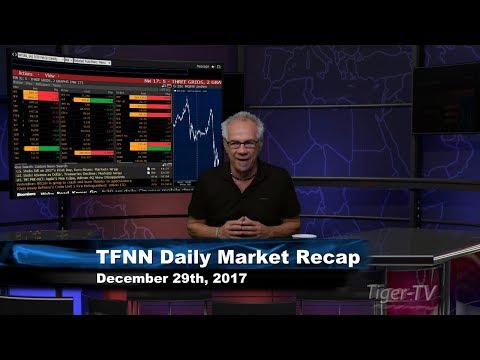 December 29th Daily Stock Market Recap by Tom O'Brien on TFNN