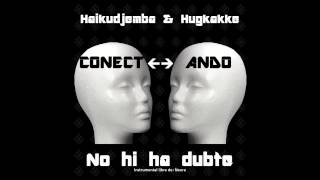 Haikudjemba & Hugkakke - No hi ha dubte. (Conectando Vol 1)