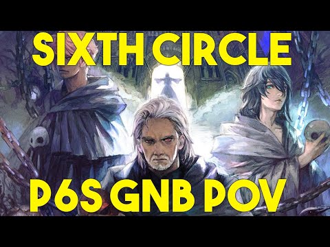 FFXIV: Abyssos The Sixth Circle Savage (P6S) GNB POV