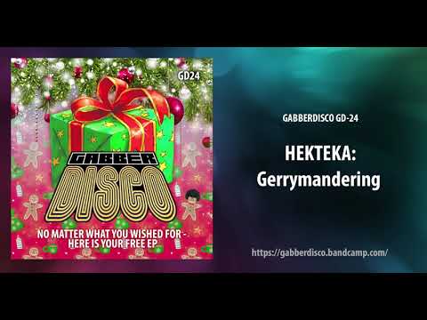 GabberDisco 24 - HekTeka - Gerrymandering