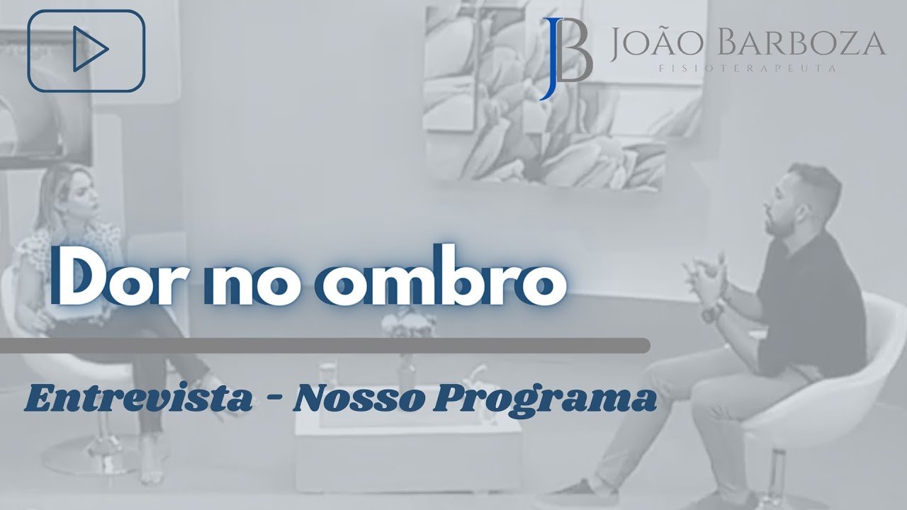 Dor no ombro - Entrevista Nosso Programa