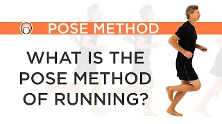 What is the Pose Method of Running?