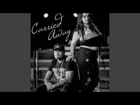 Carried Away