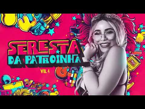 TATY PINK - SERESTA DA PATROINHA VOLUME 4 (2023) MÚSICAS NOVAS
