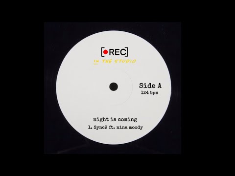 Night is coming - Sync9 & Nina Moody