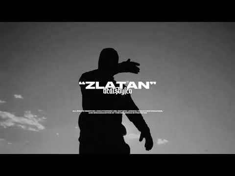 [FREE] "ZLATAN" | SICKAN x JB type beat