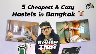 5 Cheapest Yet Cozy Hostels in Bangkok • Thailand Guide
