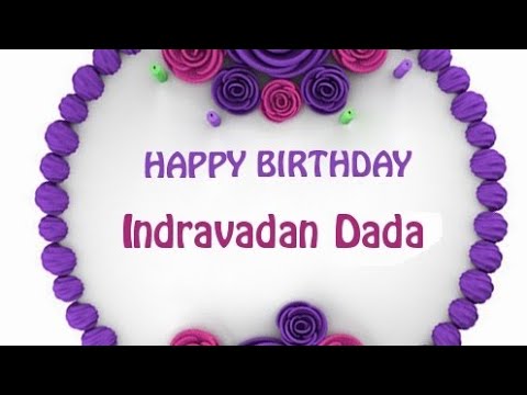Indravadan Dada | Traditional Happy Birthday Song | 18-June-2023 |