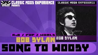 Bob Dylan - Song To Woody (1962)