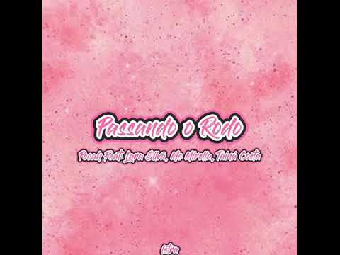 Passando o Rodo (LETRA) Pocah feat: Mc Mirella, Lara Silva, Tainá Costa [lyrics]