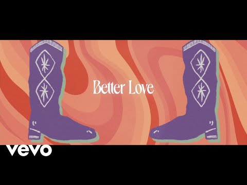 Video thumbnail for Better Love