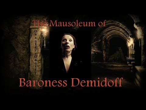 The Mausoleum of Baroness Demidoff - a Portal of Nightmares