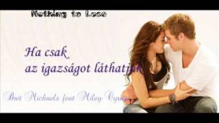 Bret Michaels feat Miley Cyrus - Nothing To Lose (hungarian)