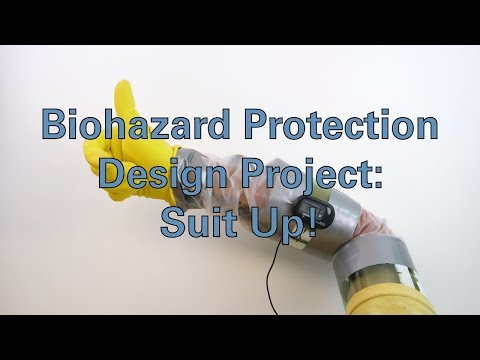 Biohazard Protection Design Project: Suit Up!