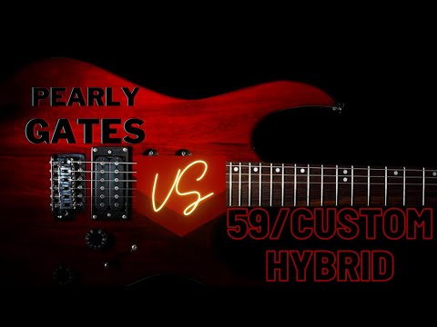 Seymour Duncan Pearly Gates vs 59/Custom Hybrid Pickup comparison