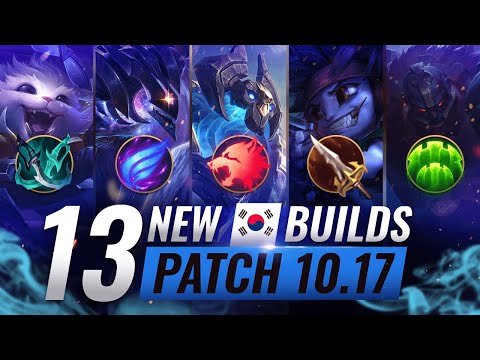 13 NEW BROKEN Korean Builds YOU SHOULD ABUSE in Patch 10.17 - League of Legends Season 10