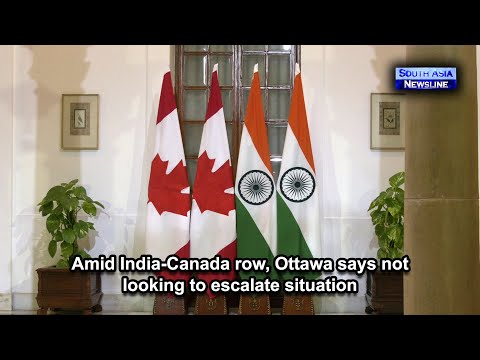 Amid India Canada row, Ottawa says not looking to escalate situation