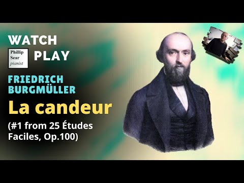 Friedrich Burgmüller: La candeur (Offenen Sinnes, Artless mind) Op.100 No.1