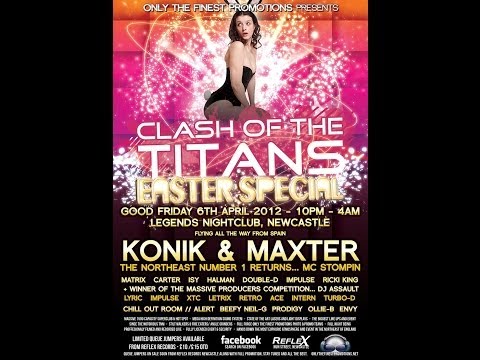 Dj's Konik & Maxter Mc Stompin's Return @ Clash Of The Titans Easter Special 2012