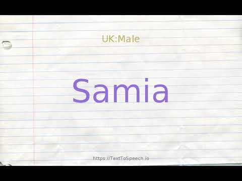 How to pronounce samia