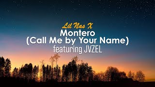 Lil Nas X - MONTERO (Call Me by Your Name) featuring JVZEL [LYRICS VIDEO]