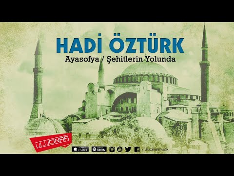 Hadi Öztürk - Ayasofya
