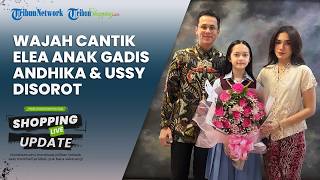 Bak Artis Korea, Wajah Cantik Elea Putri Andhika Pratama dan Ussy Sulistiawaty Curi Perhatian