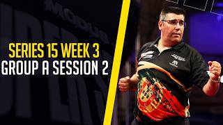 MOVING DAY MADNESS!!! 🎯👀 | Live Darts |  Series 15  Week 3 | Group A Session 2